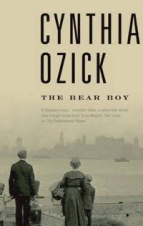 The Bear Boy by Cynthia Ozick