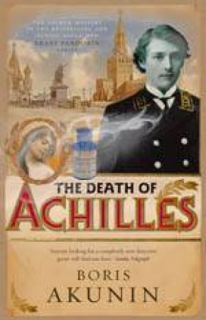 The Death Of Achilles by Boris Akunin