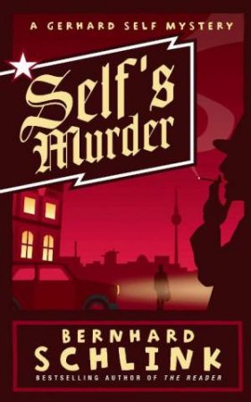 Self's Murder by Bernhard Schlink