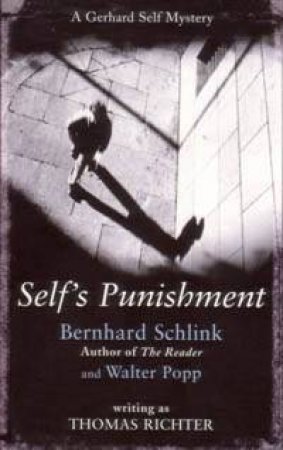 Self's Punishment by Bernhard Schlink