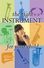 The Right Instrument For Your Child