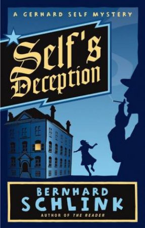 Self's Deception by Bernhard Schlink