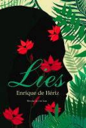 Lies by Enrique de Heriz