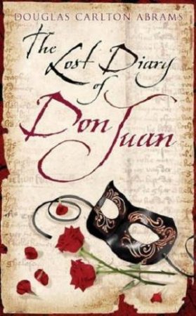 The Lost Diary Of Don Juan by Douglas Abrams