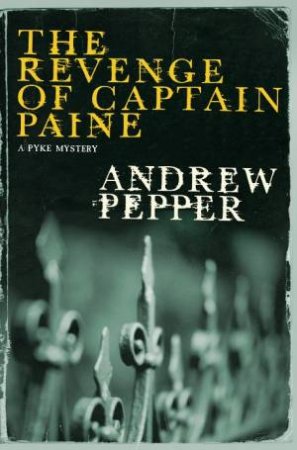 The Revenge of Captain Paine by Andrew Pepper