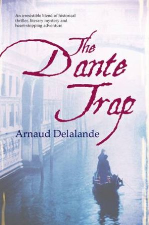 The Dante Trap by Arnaud Delalande