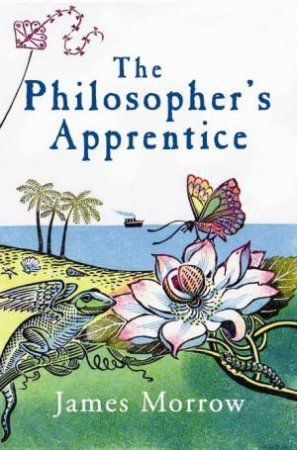 The Philosopher's Apprentice by James Morrow