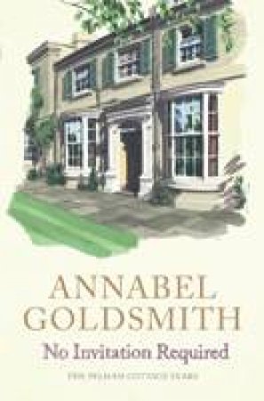 No Invitation Required by Lady Annabel Goldsmith