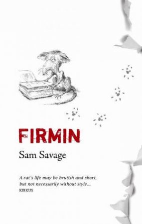 Firmin: Adventures of a Metropolitan Lowlife by Sam Savage