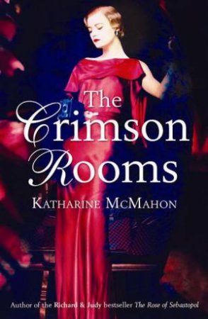 Crimson Rooms by Katharine McMahon