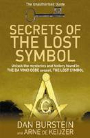 Secrets of the Lost Symbol by Dan Burstein