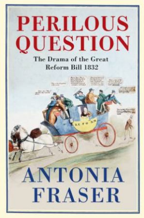 Perilous Question by Antonia Fraser