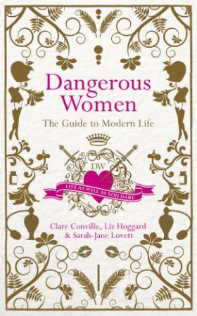 Dangerous Women by Clare Conville