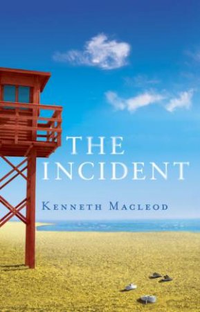 The Incident by Kenneth Macleod