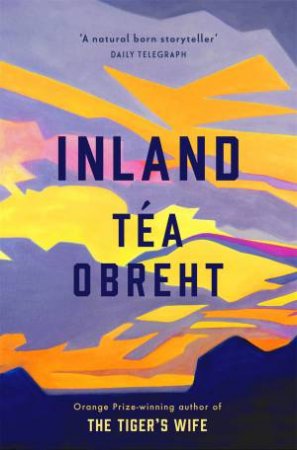 Inland by Tea Obreht