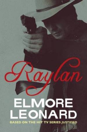 Raylan by Elmore Leonard