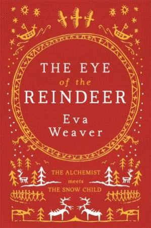 The Eye Of The Reindeer by Eva Weaver