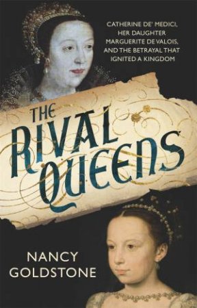 The Rival Queens by Nancy Goldstone