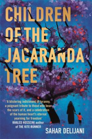 Children of the Jacaranda Tree by Sahar Delijani