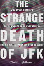 The Strange Death of JFK