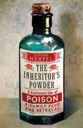 The Inheritor's Powder by Sandra Hempel