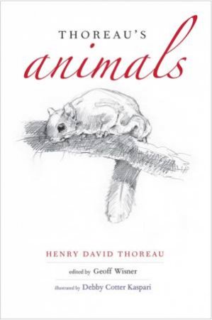 Thoreau's Animals by Henry David Thoreau