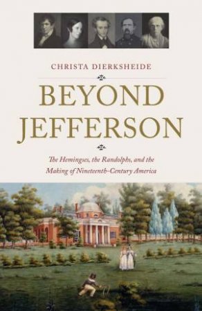 Beyond Jefferson by Christa Dierksheide