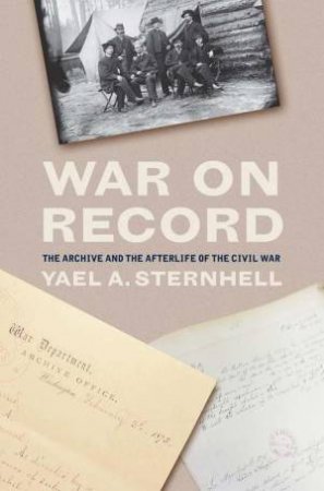 War on Record by Yael A. Sternhell