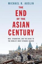 The End of the Asian Century