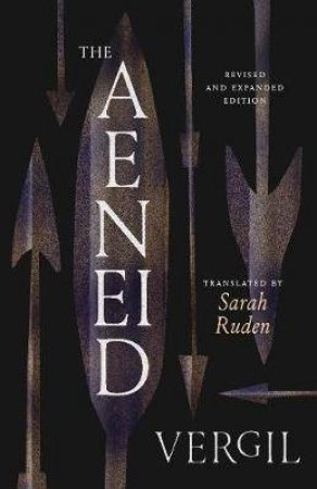 The Aeneid by Sarah Vergil & Sarah Ruden & Susanna Braund