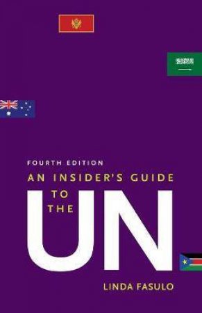 An Insider's Guide To The UN by Linda Fasulo