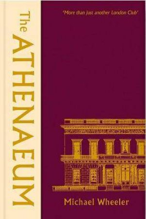 The Athenaeum by Michael Wheeler