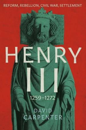 Henry III by David Carpenter