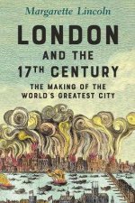 London And The Seventeenth Century