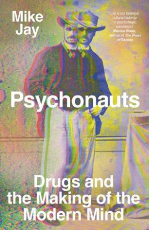 Psychonauts by Mike Jay