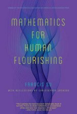 Mathematics For Human Flourishing