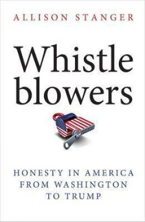 Whistleblowers by Allison Stanger