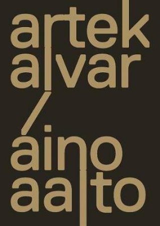 Artek And The Aaltos by Nina Stritzler-Levine