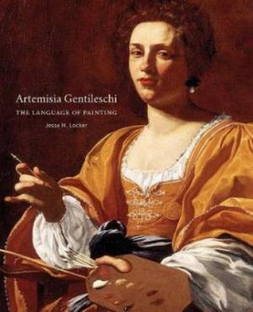 Artemisia Gentileschi by Jesse M. Locker