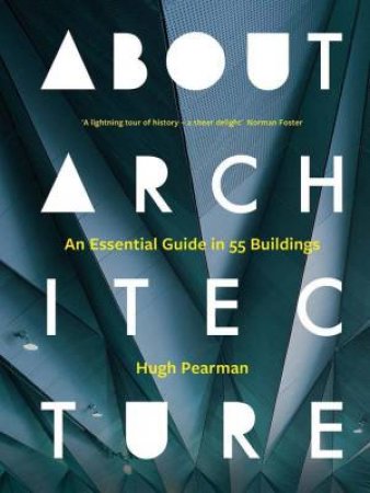 About Architecture by Hugh Pearman