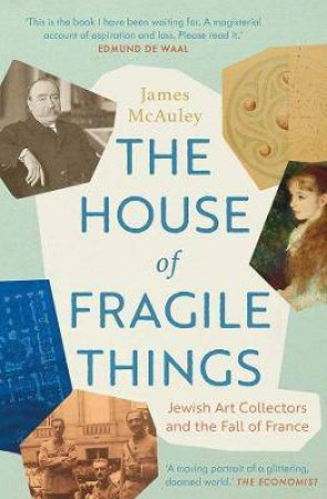 The House Of Fragile Things by James McAuley