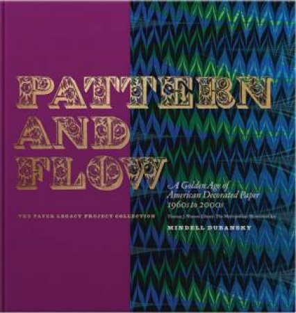 Pattern and Flow by Mindell Dubansky & Sidney E. Berger