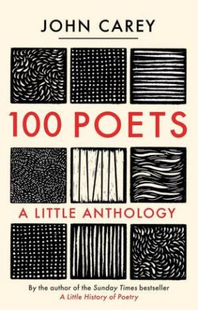 100 Poets by John Carey