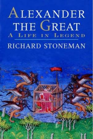 Alexander the Great by Richard Stoneman