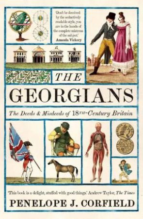 The Georgians by Penelope J. Corfield