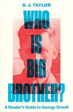 Who Is Big Brother? by David J Taylor