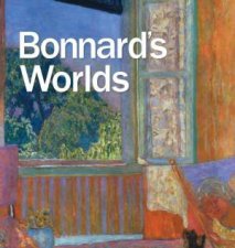 Bonnards Worlds