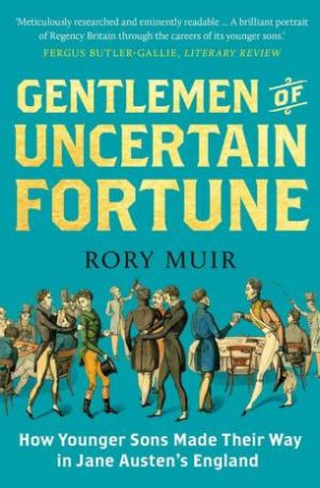 Gentlemen of Uncertain Fortune by Rory Muir