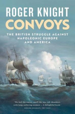 Convoys by Roger Knight