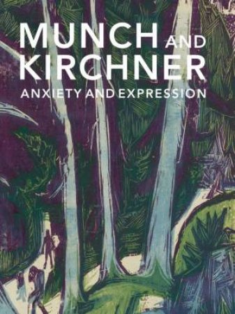 Munch and Kirchner by Freyda Spira & Allison Morehead & Catherine Woodard & Nelson Blitz